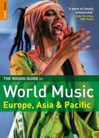 The Rough Guide to World Music. Volume 2 Europe, Asia and the Pacific