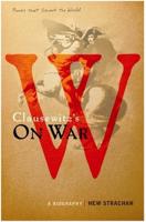 Carl Von Clausewitz's On War