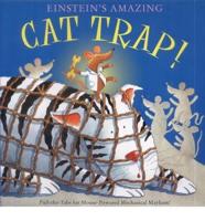 Einstein's Amazing Cat Trap!
