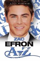 Zac Efron A-Z