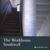 The Workhouse Southwell