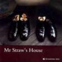 Mr. Straw's House