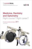 Medicine, Dentistry and Optometry