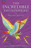 The Incredible Thunderbird