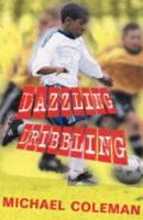 Dazzling Dribbling and Other Stories