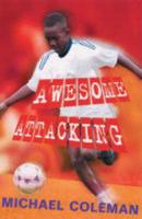 Awesome Attacking and Other Stories