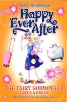 Happy Ever After: Fairy Godmother Takes A Break