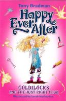 Happy Ever After: Goldilocks and The Just Right Club