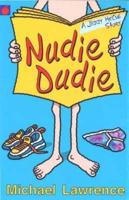 Nudie Dudie