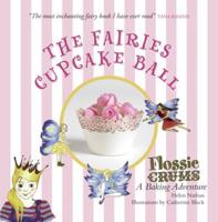 Flossie Crums and the Fairies' Cupcake Ball