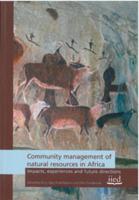 Community Management of Natural Resources in Africa