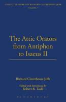 The Attic Orators From Antiphon to Isaeus