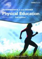 Intermediate 2 and Higher Physical Education Course Notes