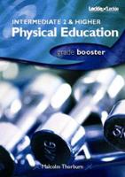 Intermediate 2 & Higher Physical Education Grade Booster
