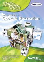 Skills for Work. Intermediate 1 Sport & Recreation