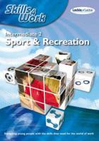 Skills for Work. Intermediate 2 Sport & Recreation