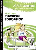 Active Learning Curriculum for Excellence. Third Level Physical Education