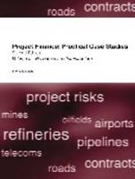 Project Finance: Practical Case Studies