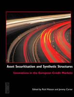 Asset Securitisation and Synthetic Structures