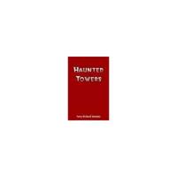 Haunted Towers