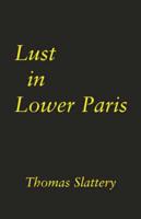 Lust in Lower Paris