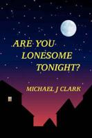 Are You Lonesome Tonight