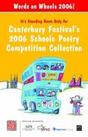 Canterbury Festival's 2006 Schools Poetry Competition Collection