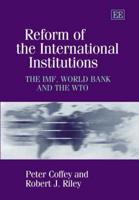 Reform of the International Institutions