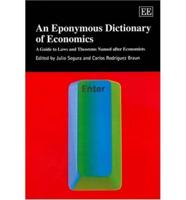 An Eponymous Dictionary of Economics