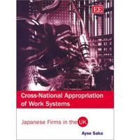 Cross-National Appropriation of Work Systems