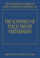 The Economics of Public Private Partnerships