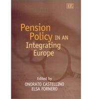 Pension Policy in an Integrating Europe