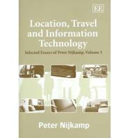 Location, Travel and Information Technology
