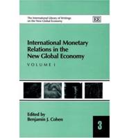 International Monetary Relations in the New Global Economy