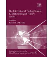 The International Trading System, Globalization and History