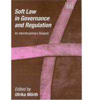 Soft Law in Governance and Regulation