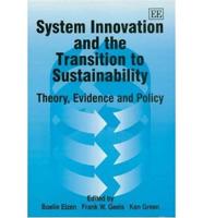 System Innovation and the Transition to Sustainability