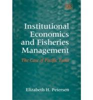 Institutional Economics and Fisheries Management