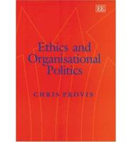 Ethics and Organisational Politics