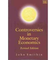 Controversies in Monetary Economics