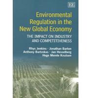 Environmental Regulation in the New Global Economy