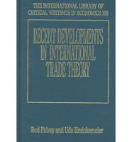 Recent Developments in International Trade Theory