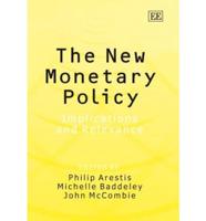 The New Monetary Policy