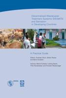 Decentralised Wastewater Treatment Systems (DEWATS) and Sanitation in Developing Countries