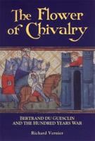 The Flower of Chivalry