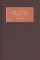 Trade and Economic Developments, 1450-1550