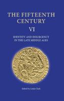 Identity and Insurgency in the Late Middle Ages