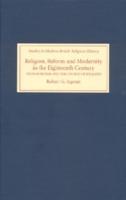 Religion, Reform and Modernity in the Eighteenth Century
