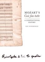 Mozart's Cosi Fan Tutte: A Compositional History