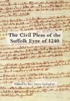 The Civil Pleas of the Suffolk Eyre of 1240